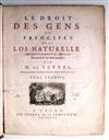 LAW  VATTEL, EMERICH VON. Le Droit des Gens.  2 vols. in one.  1758